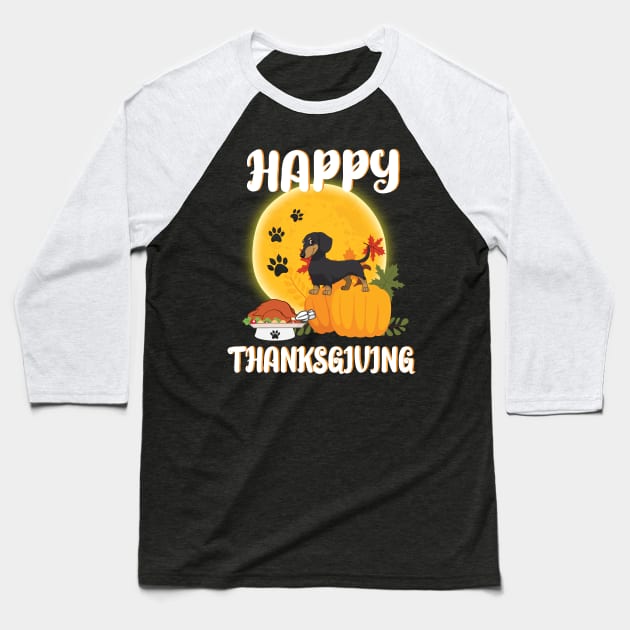 Dachshund Seeing Turkey Dish Happy Halloween Thanksgiving Merry Christmas Day Baseball T-Shirt by Cowan79